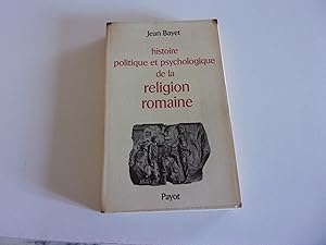 Imagen del vendedor de HISTOIRE POLITIQUE ET PSYCHOLOGIQUE DE LA RELIGION ROMAINE a la venta por occasion de lire
