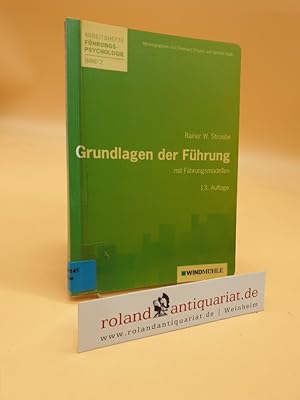 Seller image for Grundlagen der Fhrung mit Fhrungsmodellen for sale by Roland Antiquariat UG haftungsbeschrnkt