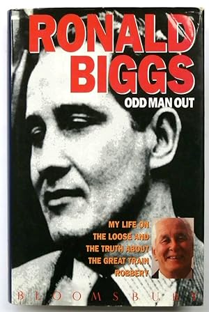 Seller image for Odd Man Out: My Life on the Loose and the Truth About the Great Train Robbery for sale by PsychoBabel & Skoob Books