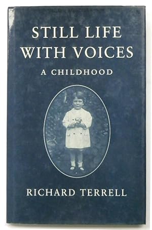 Seller image for Still Life with Voices: A Childhood for sale by PsychoBabel & Skoob Books