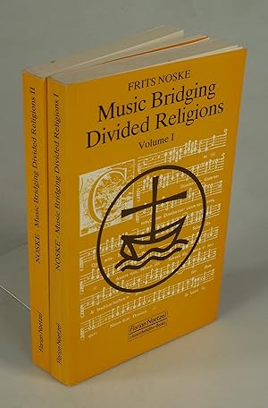 Bild des Verkufers fr Music Bridging Divided Religions Vol. I+II. zum Verkauf von Antiquariat Dorner