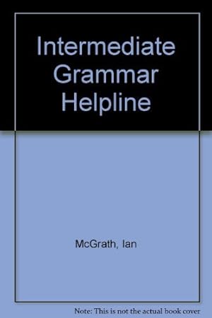 Imagen del vendedor de Intermediate Grammar Helpline a la venta por WeBuyBooks