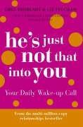 Seller image for He  s Just Not That Into You    Your Daily Wake-up Call for sale by WeBuyBooks