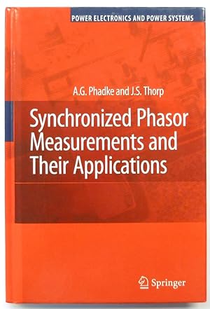 Bild des Verkufers fr Synchronized Phasor Measurements and their Applications zum Verkauf von PsychoBabel & Skoob Books