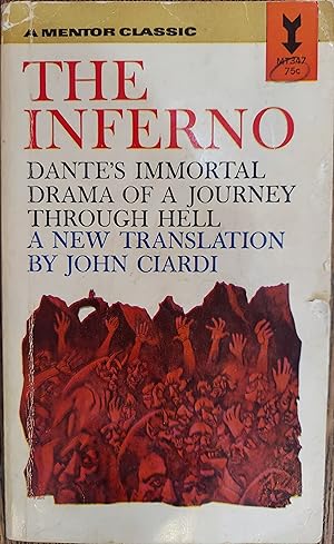 The Divine Comedy (The Inferno, The Purgatorio, and The Paradiso):  Alighieri, Dante, Ciardi, John: 9780451208637: : Books