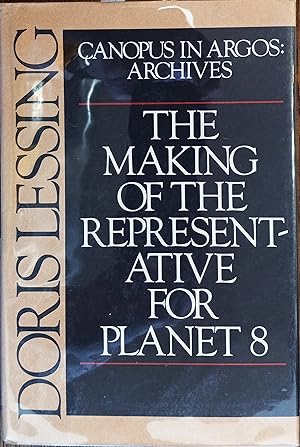 Seller image for The Making of the Representative for Planet 8 (Canopus in Argos: Archives Book Four) for sale by The Book House, Inc.  - St. Louis