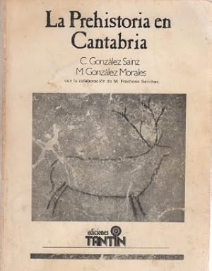 Bild des Verkufers fr La prehistoria en Cantabria . zum Verkauf von Librera Astarloa