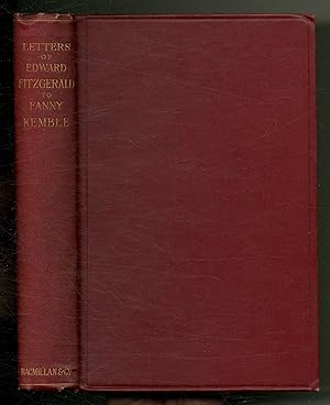 Bild des Verkufers fr Letters of Edward Fitzgerald to Fanny Kemble 1871-1883 zum Verkauf von Between the Covers-Rare Books, Inc. ABAA