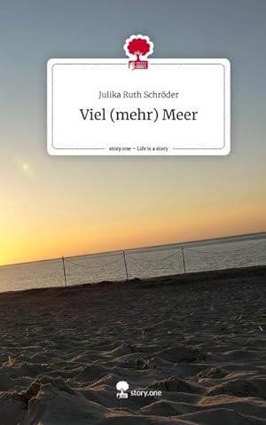 Seller image for Viel (mehr) Meer. Life is a Story - story.one for sale by BuchWeltWeit Ludwig Meier e.K.