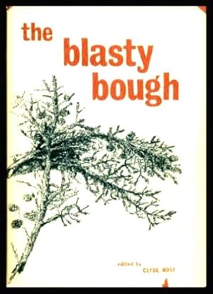 Bild des Verkufers fr THE BLASTY BOUGH zum Verkauf von W. Fraser Sandercombe