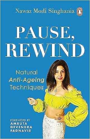 Seller image for Pause, Rewind: Natural Anti-Ageing Techniques for sale by Vedams eBooks (P) Ltd