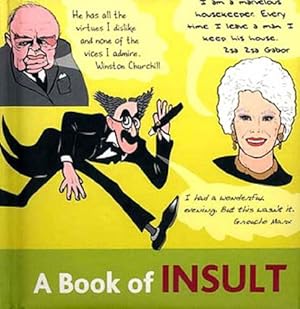Bild des Verkäufers für A Book of Insult (Book Blocks S.) zum Verkauf von WeBuyBooks