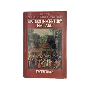 Seller image for The Pelican Social History Of Britain Sixteenth-Century England for sale by Riveting Books