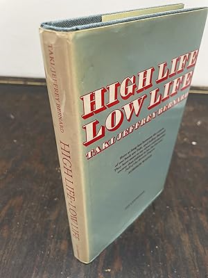 Seller image for High Life Low Life for sale by Hugh Hardinge Books