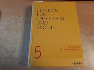 Bild des Verkufers fr Lexikon fr Theologie und Kirche (LThK). Begrndet von Michael Buchberger : Band 5 / Hermeneutik bis Kirchengemeinschaft zum Verkauf von Gebrauchtbcherlogistik  H.J. Lauterbach