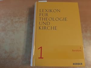 Seller image for Lexikon fr Theologie und Kirche (LThK). Begrndet von Michael Buchberger : Band 1 / A bis Barcelona for sale by Gebrauchtbcherlogistik  H.J. Lauterbach