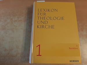 Bild des Verkufers fr Lexikon fr Theologie und Kirche (LThK). Begrndet von Michael Buchberger : Band 1 / A bis Barcelona zum Verkauf von Gebrauchtbcherlogistik  H.J. Lauterbach