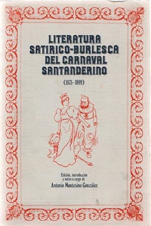 Imagen del vendedor de Literatura satrico-burlesca del carnaval santanderino (1875-1899) . a la venta por Librera Astarloa