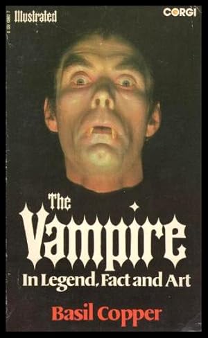 THE VAMPIRE - In Legend, Fact and Art