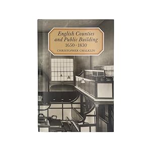 Seller image for English Counties And Public Building 1650-1830 for sale by Riveting Books