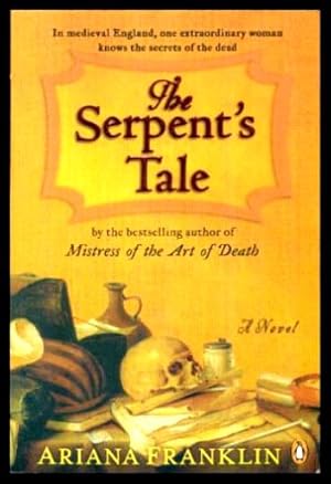 Seller image for THE SERPENT'S TALE - An Adelia Aguilar Historical Mystery for sale by W. Fraser Sandercombe