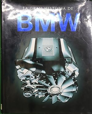 Imagen del vendedor de La gran historia de BMW a la venta por Librera Alonso Quijano