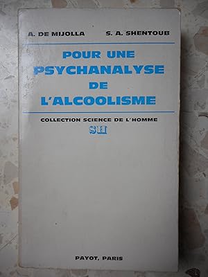 Seller image for Pour une psychanalyse de l'alcoolisme for sale by Frederic Delbos