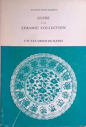 Seller image for Guide to the Ceramic Collection - Museum Pusat Jakarta for sale by Klondyke