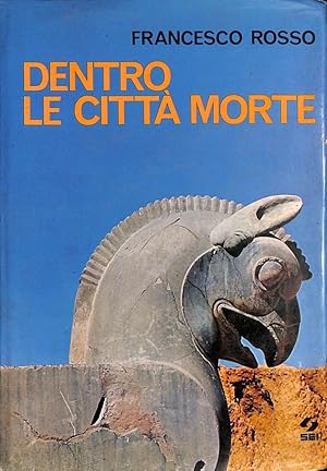 Immagine del venditore per Dentro le citt morte venduto da TORRE DI BABELE