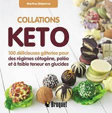 Seller image for Collations KETO 100 delicieuse gateries pour des rgimes ctogne palo et  faible teneur en glucide for sale by Dmons et Merveilles