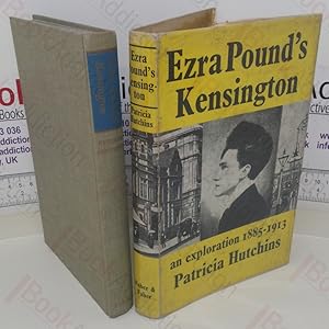 Seller image for Ezra Pound's Kensington: An Exploration, 1885-1913 for sale by BookAddiction (ibooknet member)