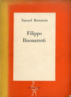 Immagine del venditore per Filippo Buonarroti. venduto da LIBET - Libreria del Riacquisto