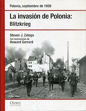 Imagen del vendedor de Polonia, septiembre de 1939. La invasión de Polonia: Blitzkrieg a la venta por Rincón de Lectura