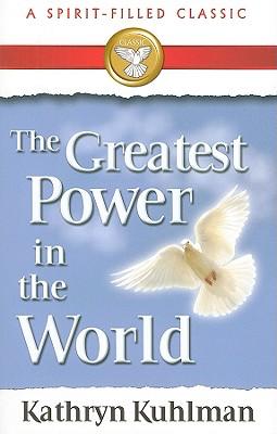 Seller image for GREATEST POWER IN THE WORLD for sale by moluna
