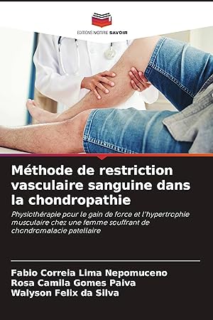 Imagen del vendedor de Mthode de restriction vasculaire sanguine dans la chondropathie a la venta por moluna