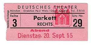 Eintrittskarte Deutsches Theater München 1955 Paul Wolz Oscar Angerer Parkett