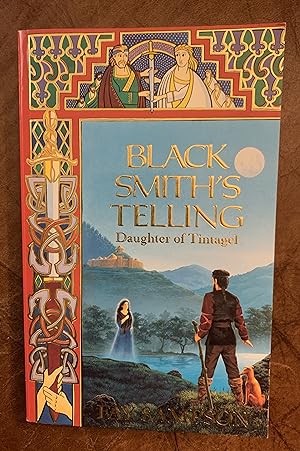Black Smith's Telling (Daughter of Tintagel, Book 3)
