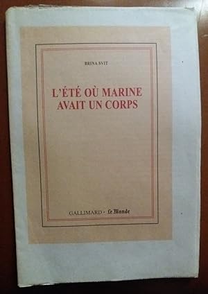 Image du vendeur pour L Ete ou Marine avait un Corps LE MONDE Nouvelle Inedite EO 2001 mis en vente par CARIOU1