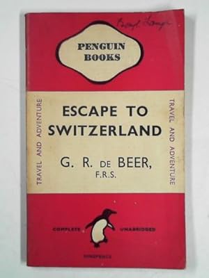 Imagen del vendedor de Escape to Switzerland a la venta por Cotswold Internet Books