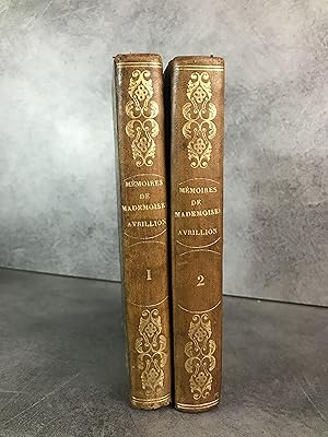 Immagine del venditore per Mmoires de Mademoiselle Avrillion premire femme de chambe de l'impratrice sur la vie prive de Josephine, sa famille et sa cours. Napolon Empire Edition originale venduto da Daniel Bayard librairie livre luxe book