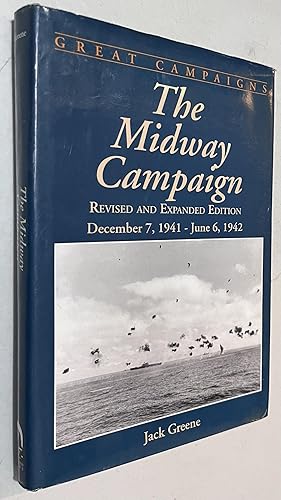 Seller image for The Midway Campaign: December 7, 1941 - June 6, 1942 (Great Campaigns) for sale by Once Upon A Time