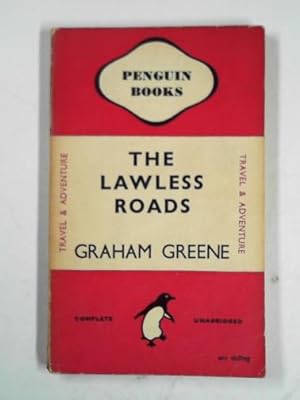 Image du vendeur pour The lawless roads mis en vente par Cotswold Internet Books