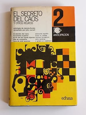 Imagen del vendedor de El secreto del caos y otros relatos. Antologa de Ciencia Ficcin recopilada por John Carnell a la venta por El libro que vuela