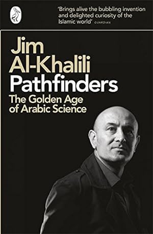 Seller image for Pathfinders: The Golden Age Of Arabic Science [Soft Cover ] for sale by booksXpress