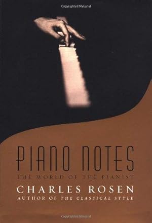 Seller image for Piano Notes: The World of the Pianist for sale by WeBuyBooks