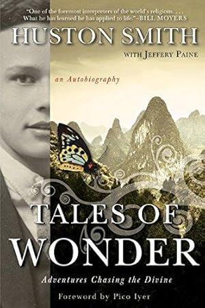 Bild des Verkufers fr Tales of Wonder: Adventures Chasing the Divine, an Autobiography zum Verkauf von WeBuyBooks