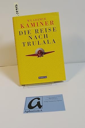 Seller image for Die Reise nach Trugula. for sale by AphorismA gGmbH