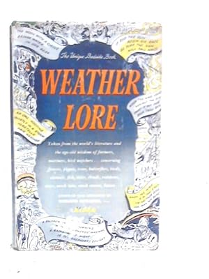 Seller image for Weather Lore: The Unique Bedside Book for sale by World of Rare Books