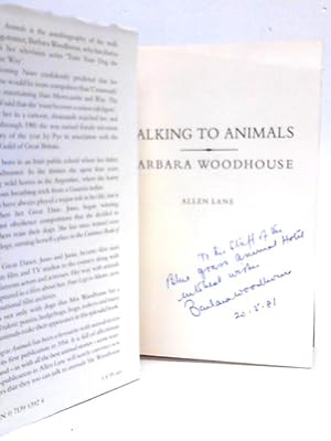 Bild des Verkufers fr Talking to Animals "The Woodhouse Way" zum Verkauf von World of Rare Books