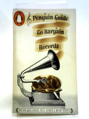 Imagen del vendedor de Penguin Guide to Bargain Records a la venta por World of Rare Books